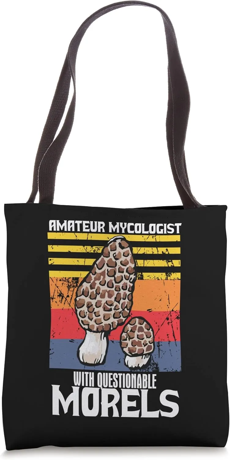 Amateur Mycologist With Questionable Morels, Mushroom Tote Bag