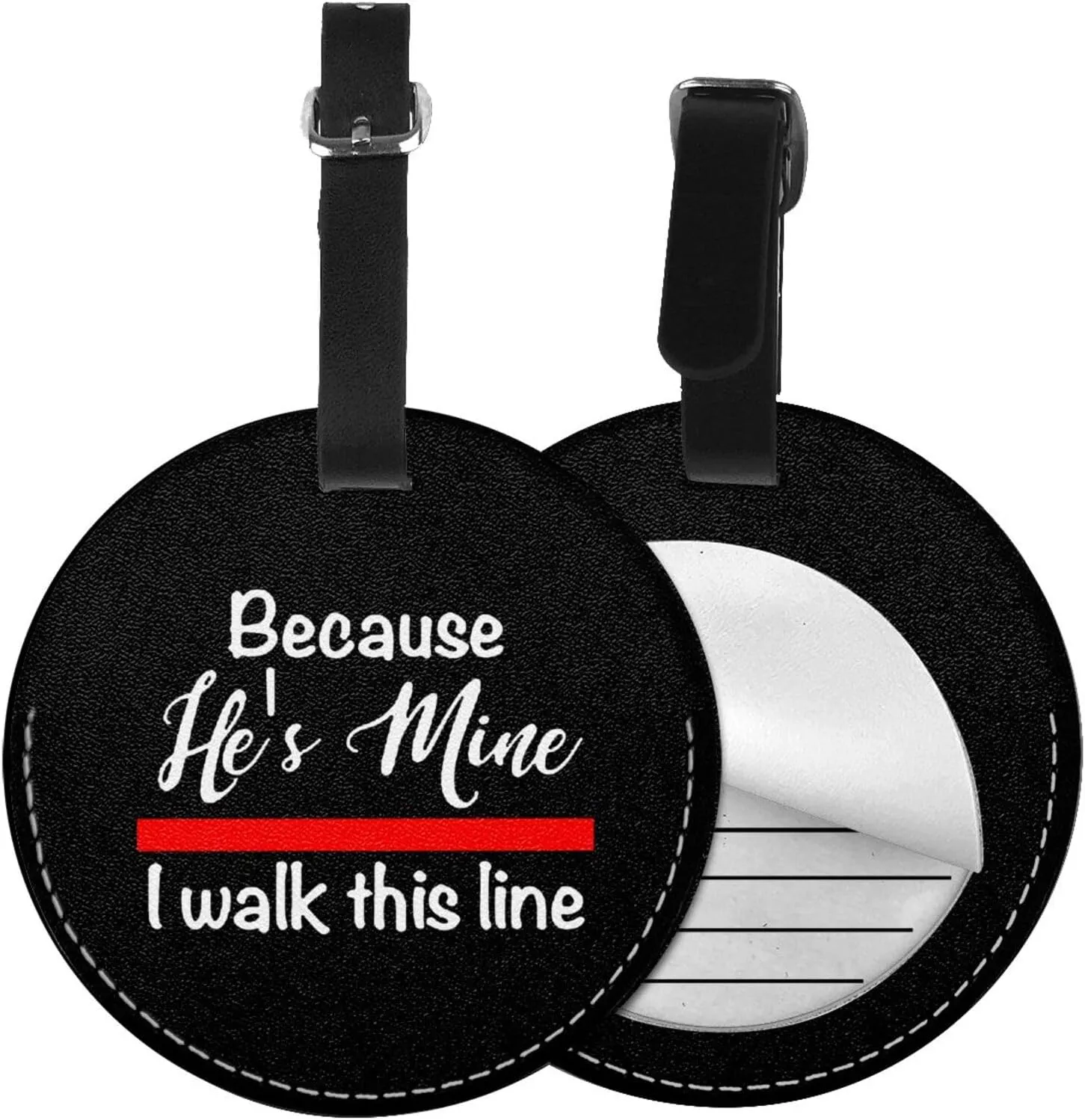 Because He's Mine I Walk This Line Firefighter Wife Round Leather Luggage tag 3.7in, Suitable for Travel Bags, Backpacks, etc