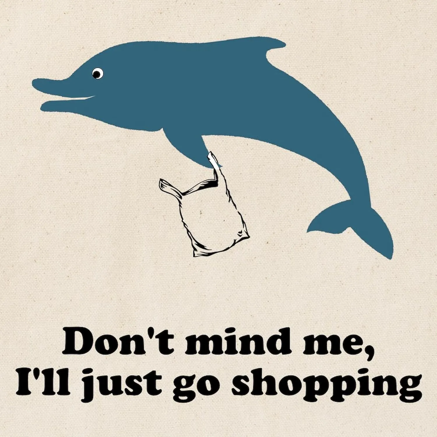 CafePress Dolphins Plastic Bags Shirt F Tote Bag Natural Canvas Tote Bag, Reusable Shopping Bag