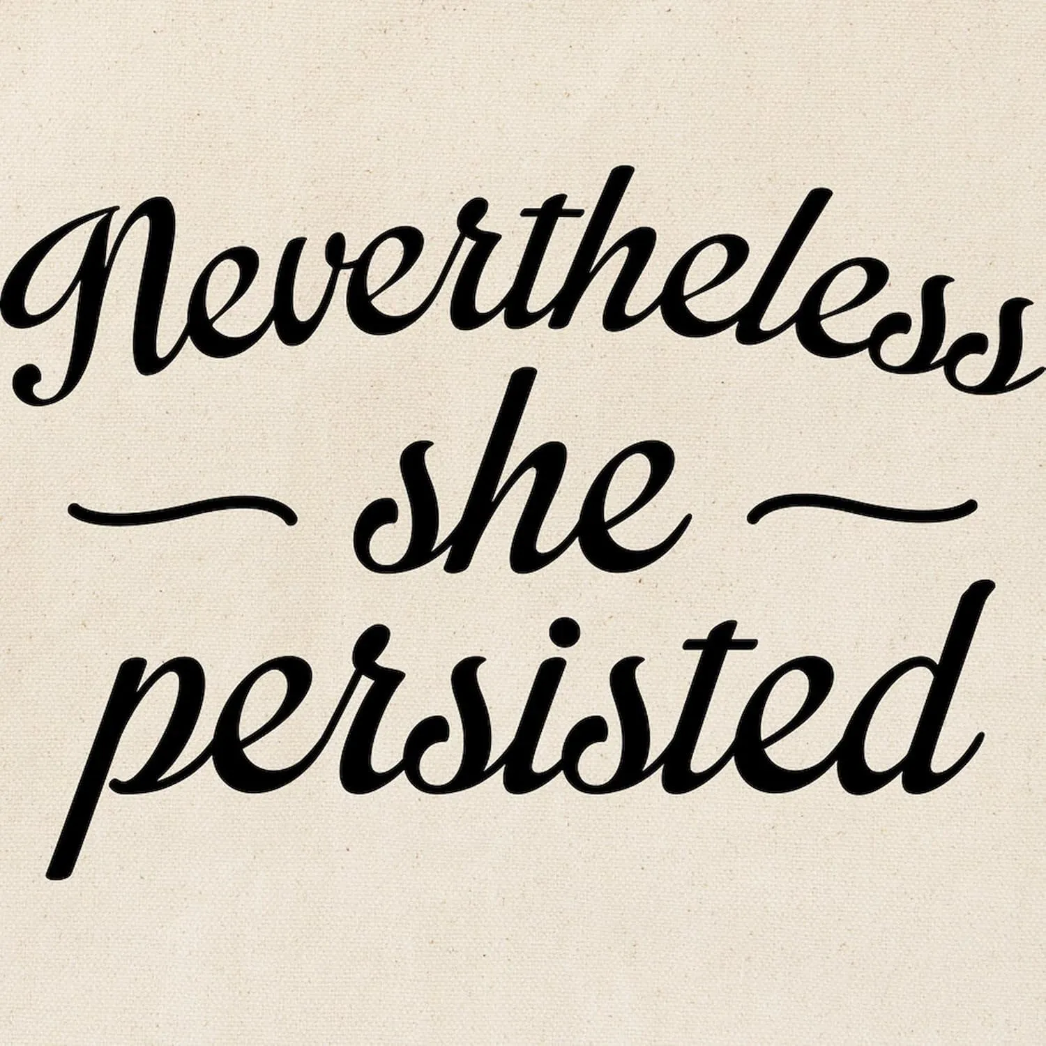 CafePress Nevertheless She Persisted Tote Bag Natural Canvas Tote Bag, Reusable Shopping Bag