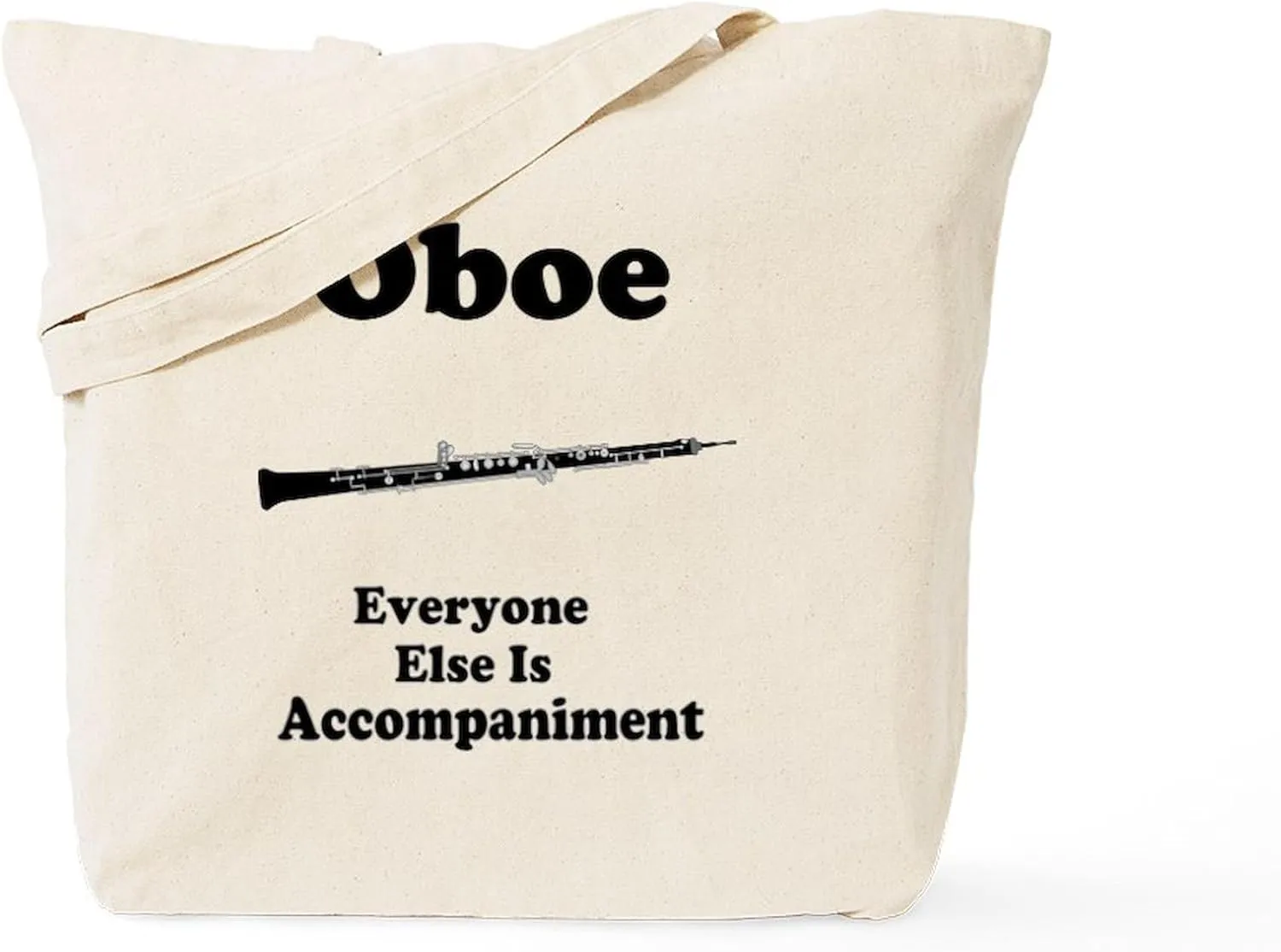 CafePress Oboe Music Joke Tote Bag Reusable Natural Beige Canvas Shopping Bag