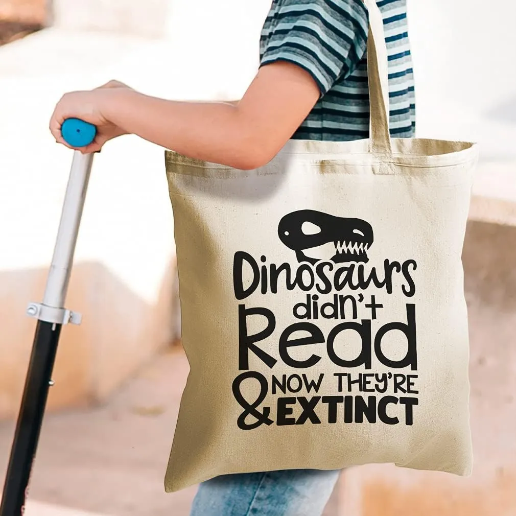 Canvas Tote Reusable Shopping Bag Dinosaurs Didn'T Read & Now They'Re Extinct Back to School Fun