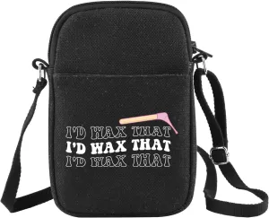 CHOORO Cosmetology Salon Tote Bag I'd Wax That Crossbody Bag Esthetician Gift Nail Technician Gift Skin Care Specialist Gift