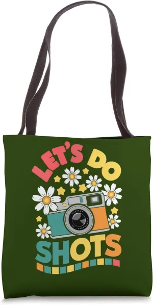 Flower Floral Camera Cute Photographer Let's Do Shots Tote Bag