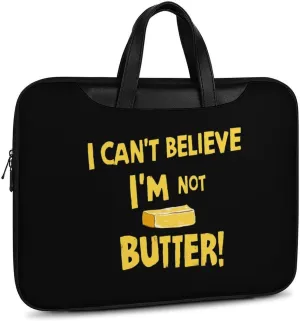 I Can't Believe I'm Not Butter! Leather Bag Laptop Case Slim Water Resistant Computer Bags with Handle Briefcase for Work