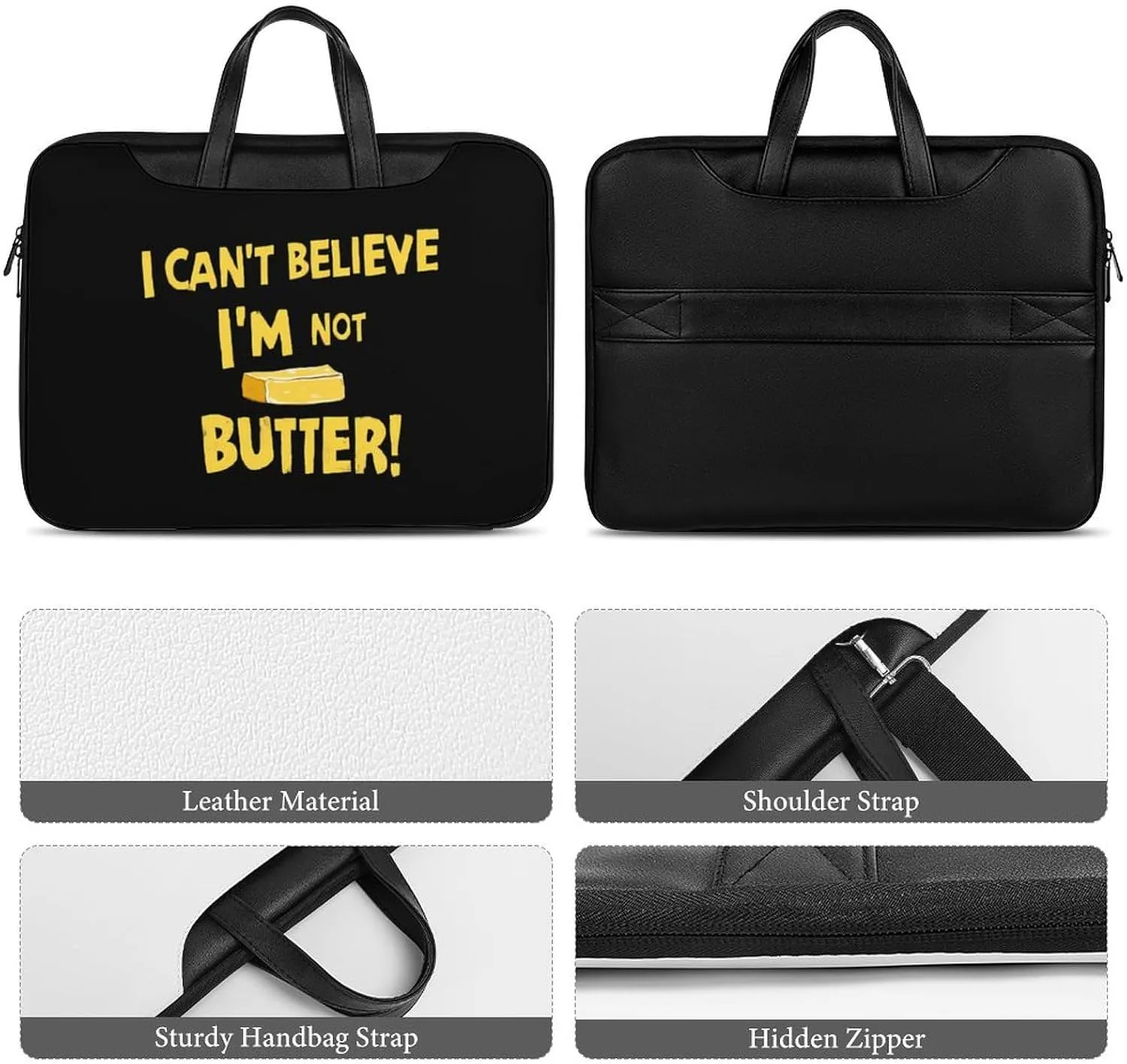 I Can't Believe I'm Not Butter! Leather Bag Laptop Case Slim Water Resistant Computer Bags with Handle Briefcase for Work