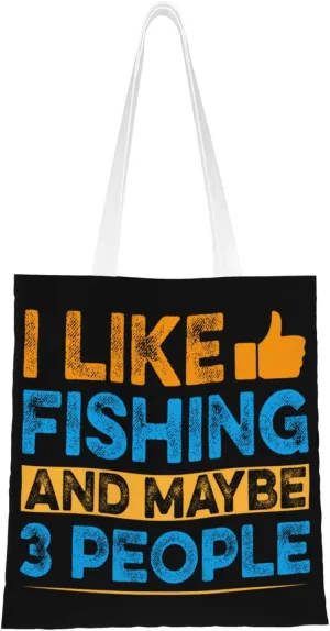 I Like Fishing And Maybe 3 People Tote Bag for Women Canvas Shopping Bags Reusable Large Capacity Casual Shoulder Handbags Grocery Bags DIY Gift Bags