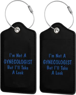 I'm Not Gynecologist, But I'll Take Look Luggage Tags for Travel, Stainless Steel & Leather, Personalized Engraved, Durable Bag Tags 1