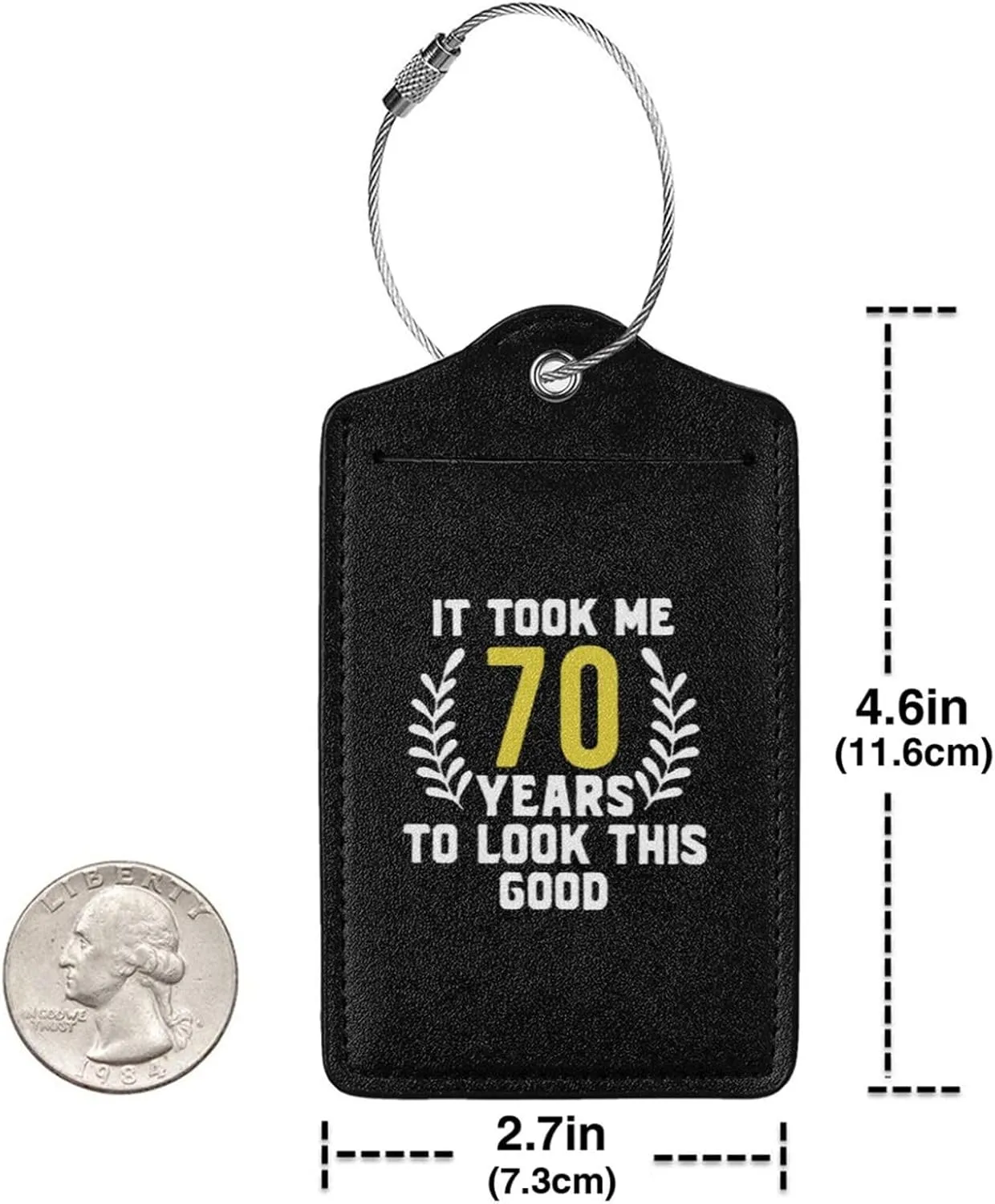 It Took Me 70 Years to Look This Good Leather Baggage Bag Luggage Tags with Stainless Steel Loop and Privacy Cover