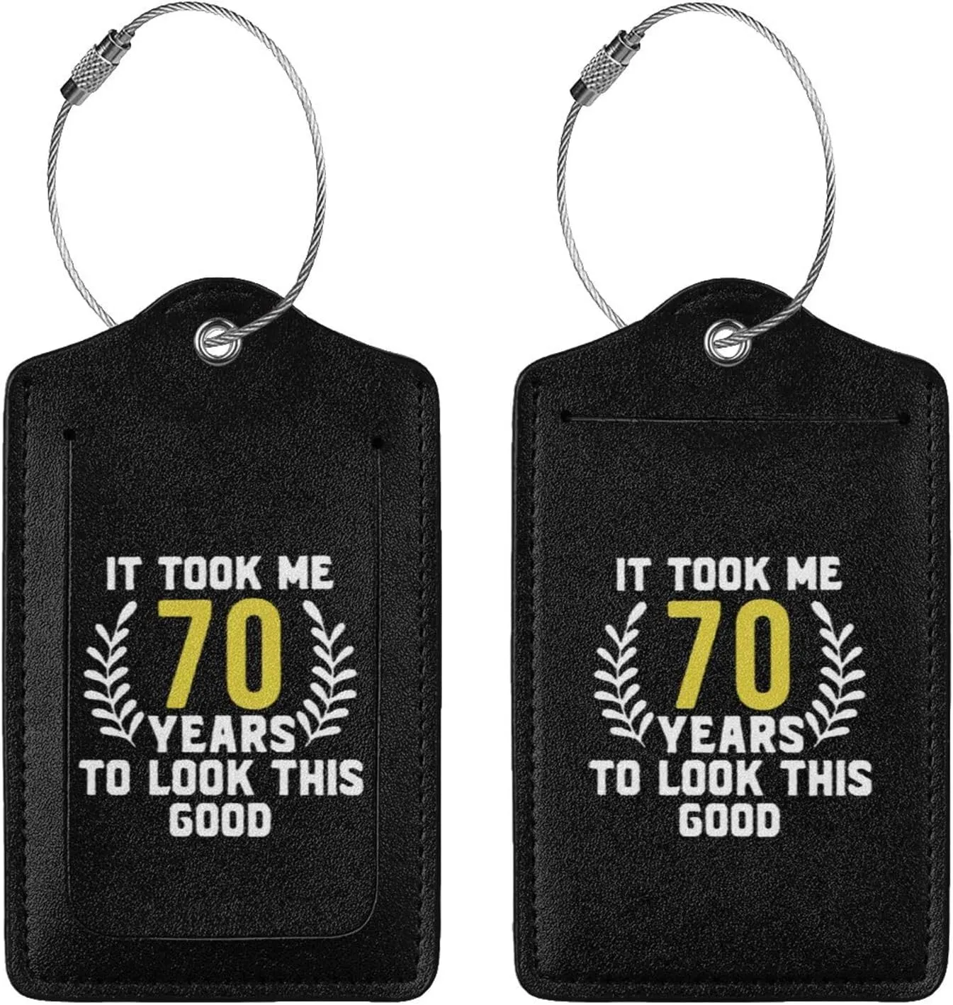 It Took Me 70 Years to Look This Good Leather Baggage Bag Luggage Tags with Stainless Steel Loop and Privacy Cover