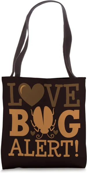 Love Bug Alert, Happy Valentines Hearts Day Gifts Tote Bag
