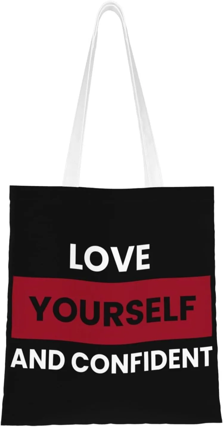 Love Yourself And Confident Tote Bag for Women Canvas Shopping Bags Reusable Large Capacity Casual Shoulder Handbags Grocery Bags DIY Gift Bags