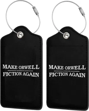 Make Orwell Fiction Again Luggage tag with Stainless Steel Ring for Travel Bags and suitcases 4 PCS