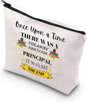 Principal Appreciation Gift Once Upon A Time There Was A Freakin’ Awesome Principal Zipper Pouch Makeup Bag (Once upon principal)