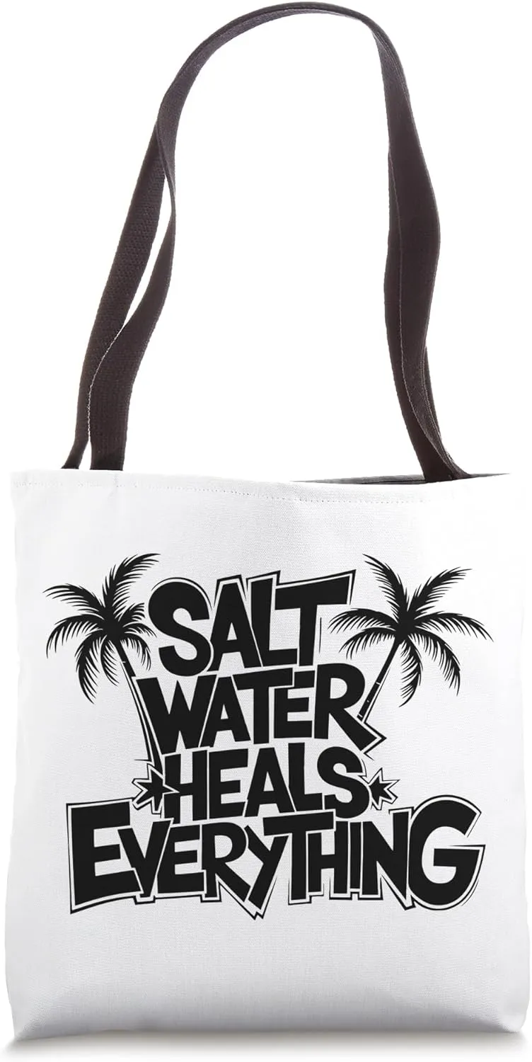 Saltwater Heals Everything, Cruise Beach Tote Bag