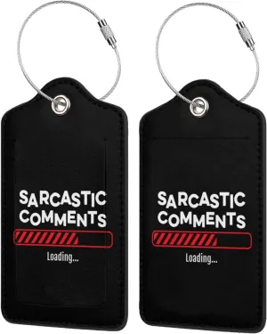 Sarcastic Comment Loading Luggage Tags for Travel, Stainless Steel & Leather, Personalized Engraved, Durable Bag Tags 1
