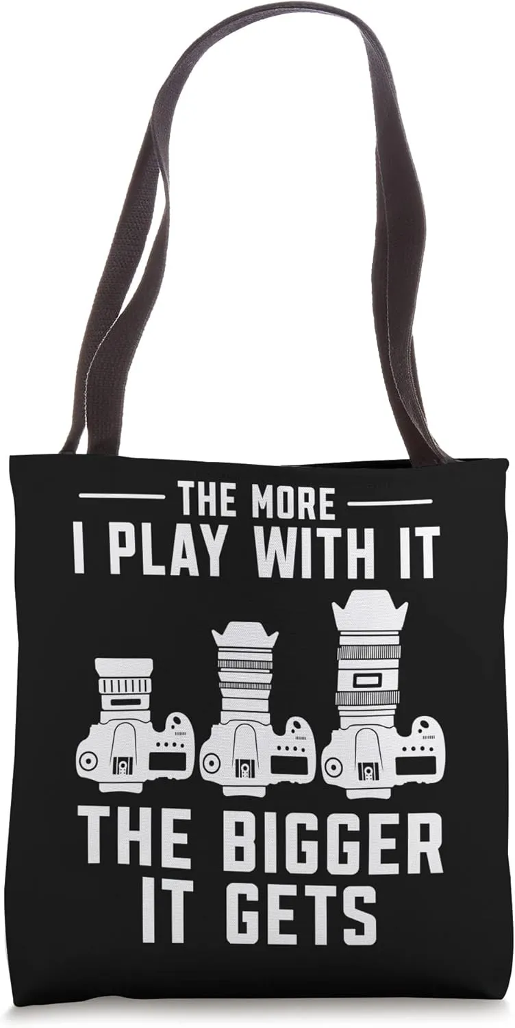 The more i play with it the bigger it gets photograph Camera Tote Bag