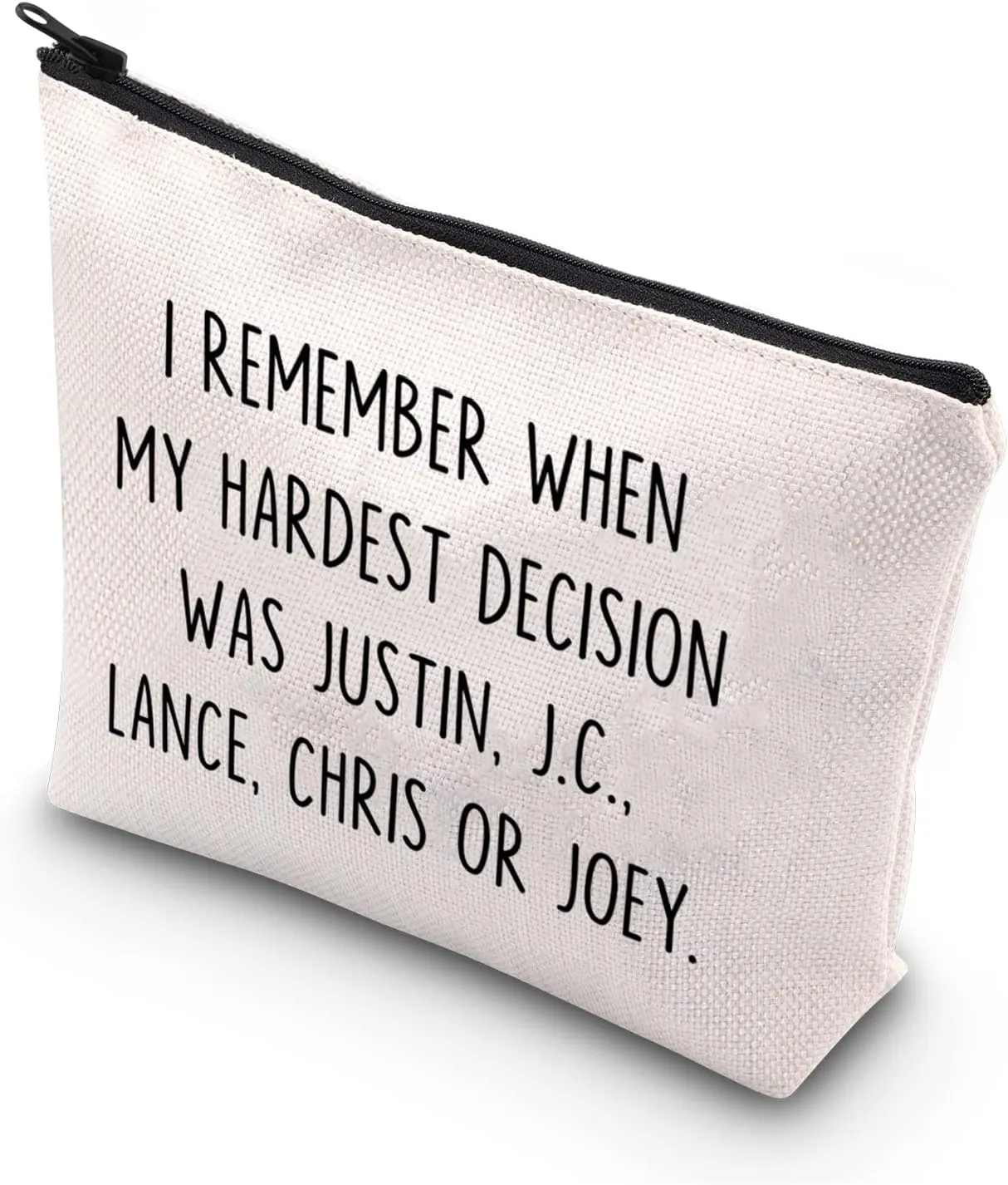 TSOTMO Vintage Boy Band Fans Gift My Hardest Decision Was Justin J.C. Lance Chris Or Joey Zipper Pouch Makeup Bag (CHRIS OR JOEY)