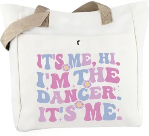 WCGXKO Dancer Gifts Dancing Gift It's Me Hi I'M The Dancer It's Me Tote Beach Bag Dance Teacher Dance Team Gift