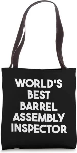 World's Best Barrel Assembly Inspector Tote Bag
