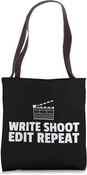 Write Shoot Edit Repeat Filmmaker Film Director Tote Bag